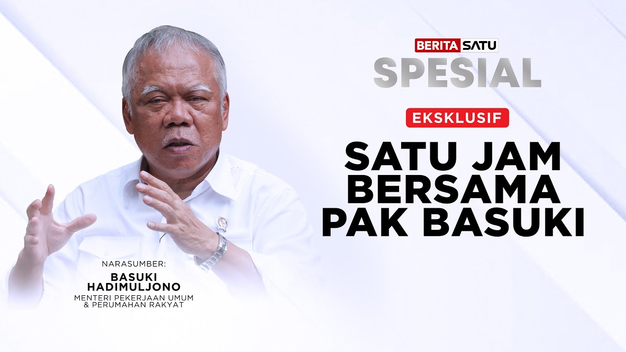 Eksklusif! Blak-blakan Menteri Basuki Hadimuljono dalam Pembangunan Nasional | BeritaSatu Spesial