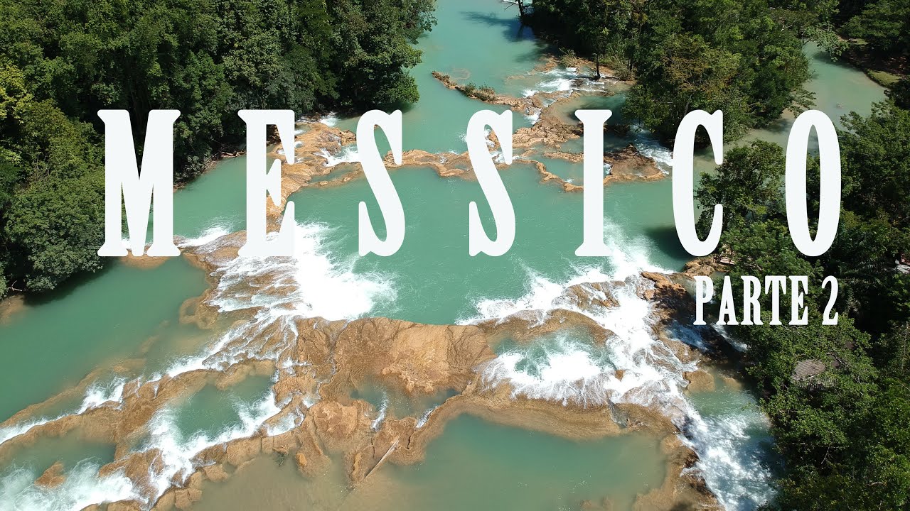 🇲🇽 MESSICO 🇲🇽 Cosa vedere in 20 giorni (parte 2/4) Vlog ITA: Alla scoperta del CHIAPAS 4K