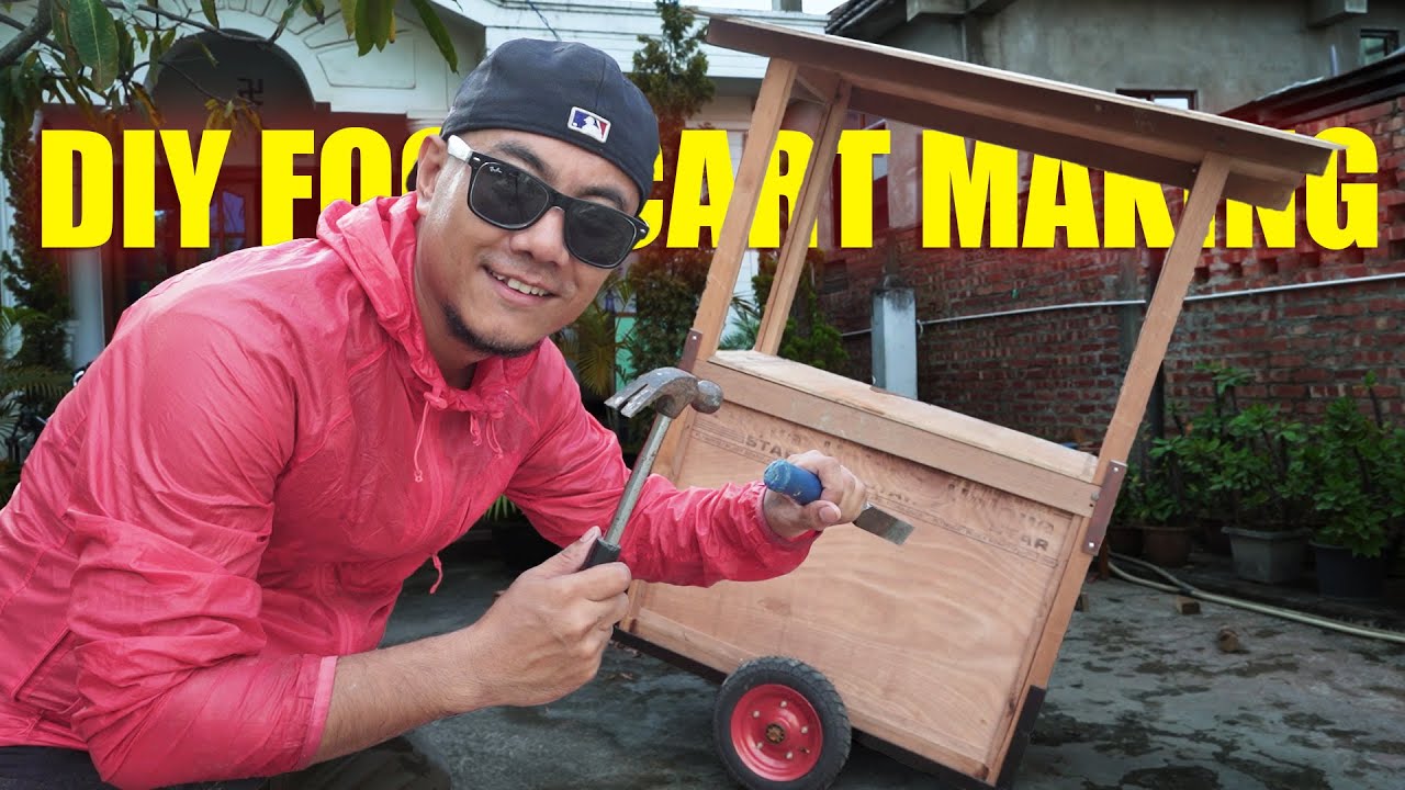 DIY FOOD CART MAKING Part 1
