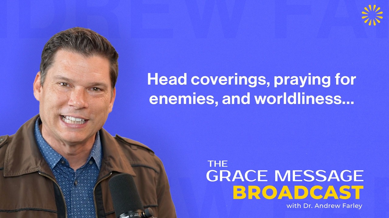 The Grace Message with Dr. Andrew Farley