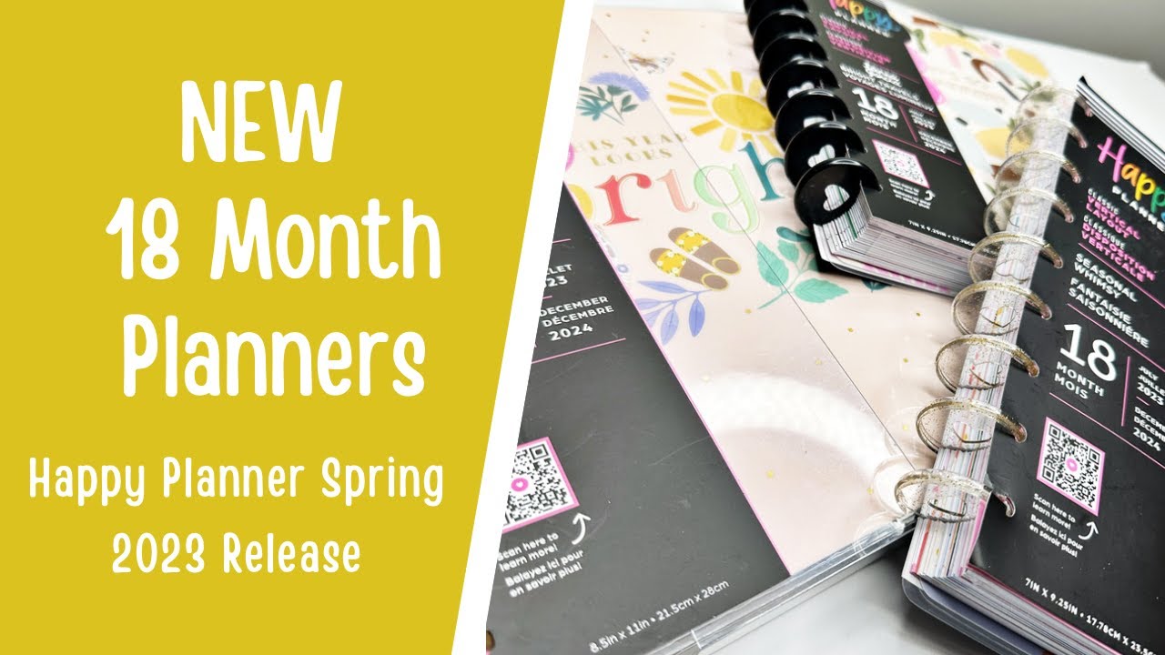 NEW 18 Month Planners from The Happy Planner Spring 2023 Release