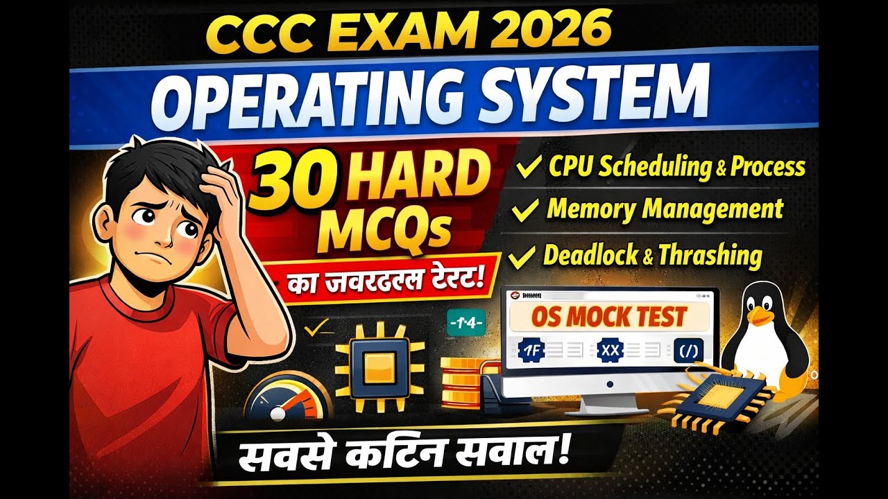 CCC Operating System Mock Test 2026 | 30 Hard OS MCQ | CPU Process Memory | CCC Exam तैयारी #ccc #yt