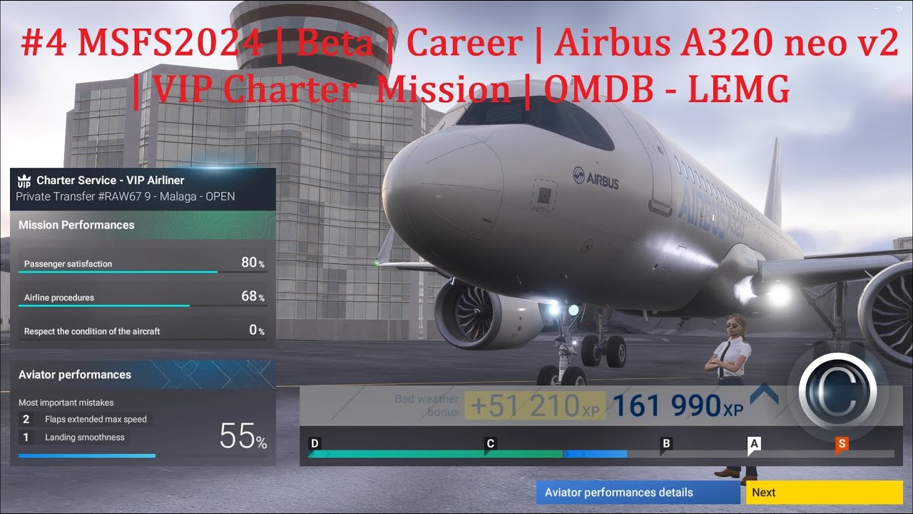 #4 MSFS2024 | Beta | Career | Airbus A320 neo v2 | VIP Charter  Mission | OMDB - LEMG