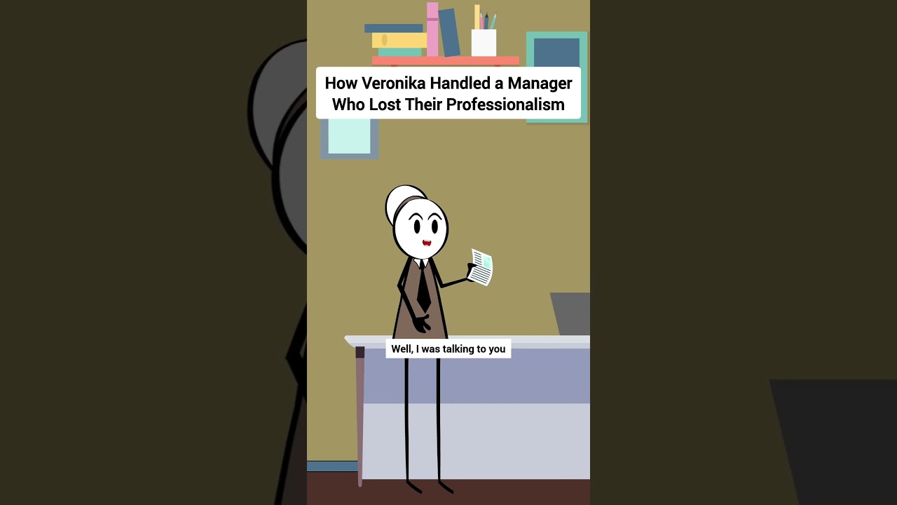 How Veronika Handled a Manager Who Lost Their Professionalism #corporate #animation #gplus #skits