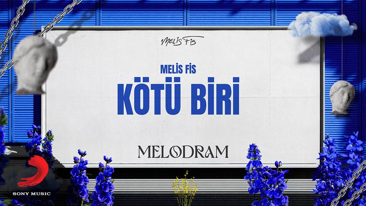 Melis Fis - Kötü Biri (Official Lyric Video)
