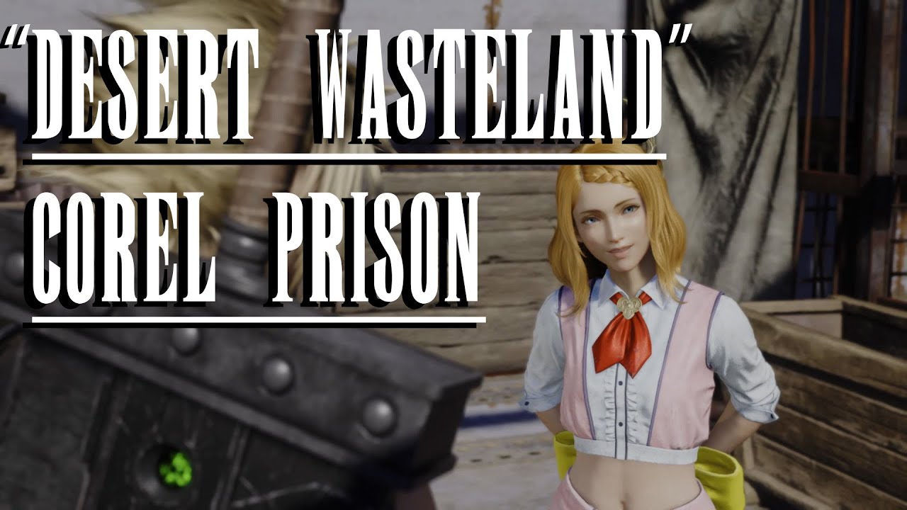 &ldquo;Desert Wasteland&rdquo; - Corel Prison｜FINAL FANTASY VII REBIRTH OST