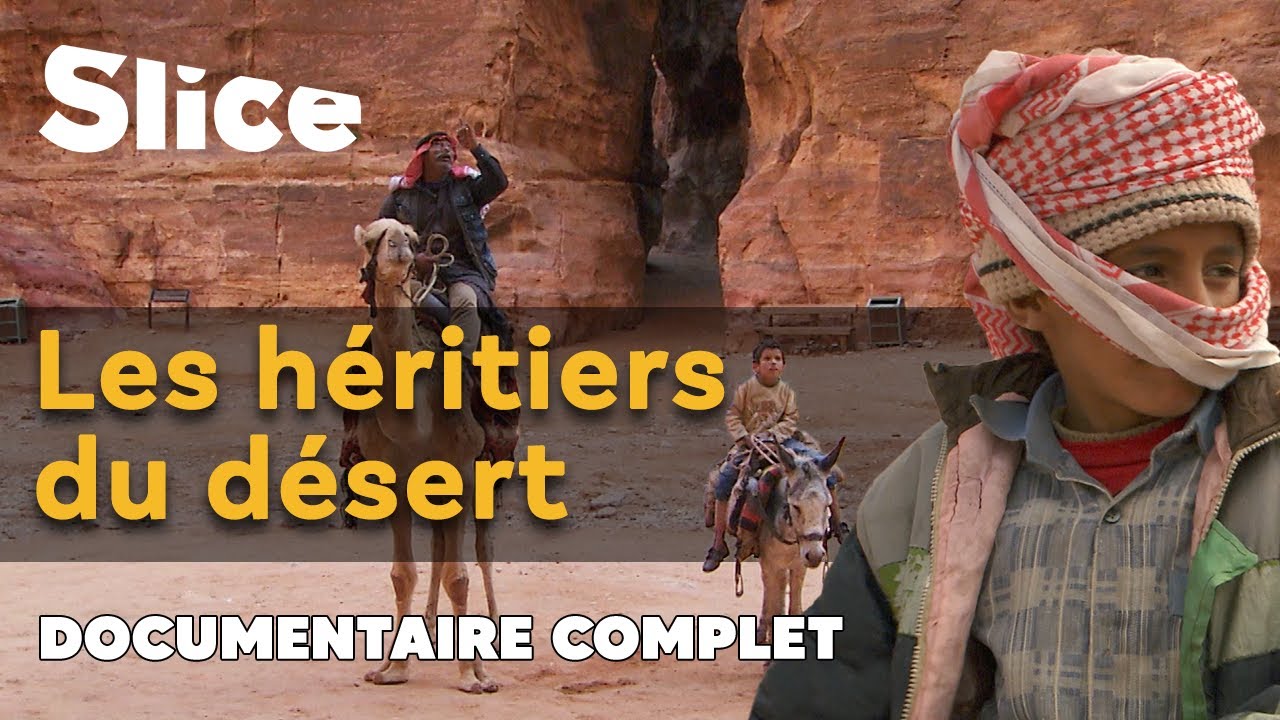 Les derniers membres la tribu des Bdouls | SLICE | DOC COMPLET