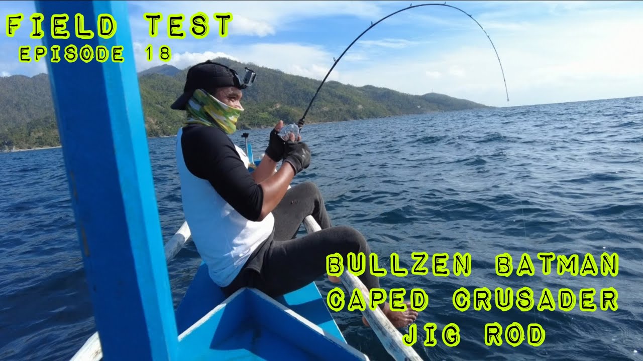 FIELD TEST | @BULLZEN BATMAN CAPED CRUSADER JIGGING ROD | 