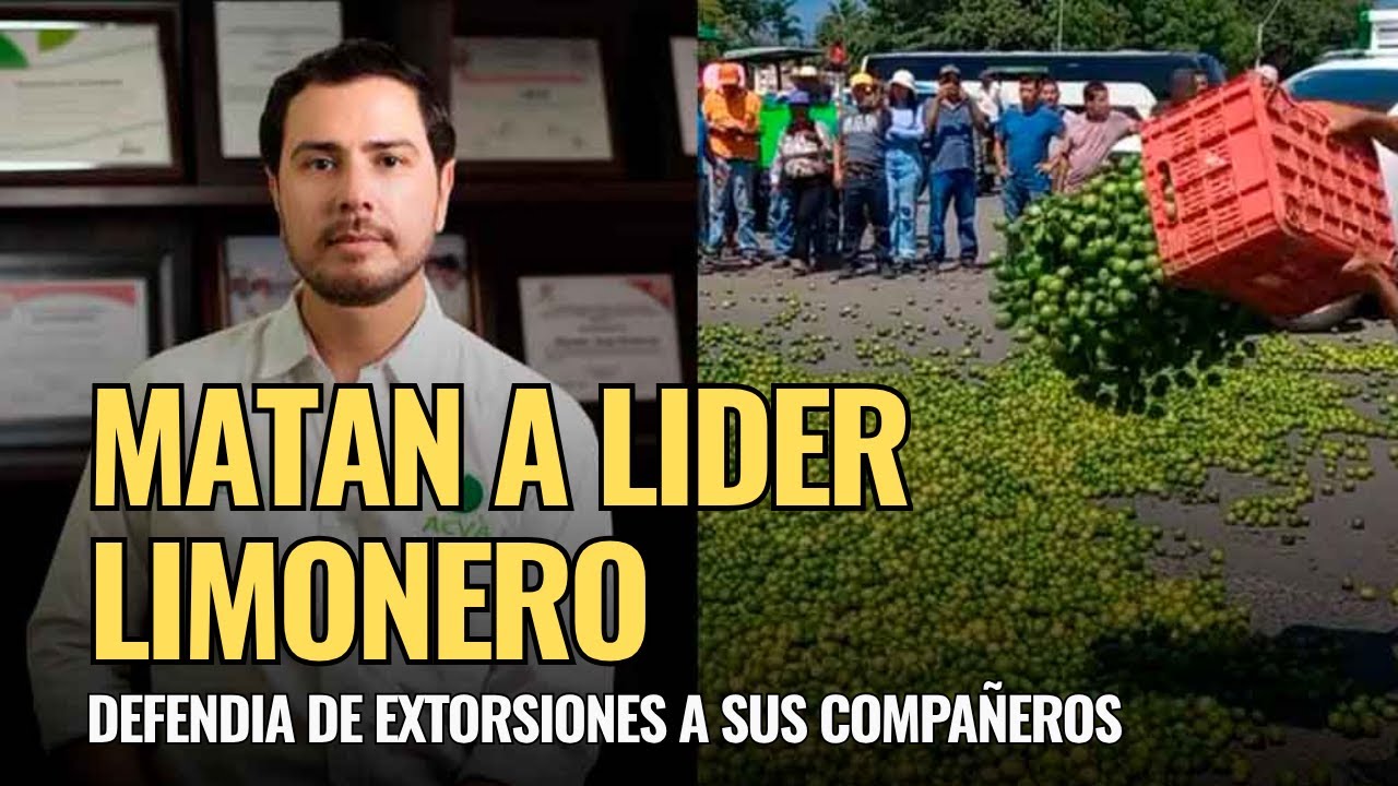 Denunci&oacute; la extorsi&oacute;n a los limoneros&hellip; y lo silenciaron para siempre 🍋