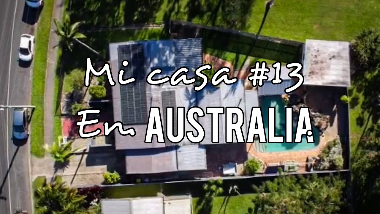 Casas en Australia 🇦🇺  - Tour de mi CASA #16