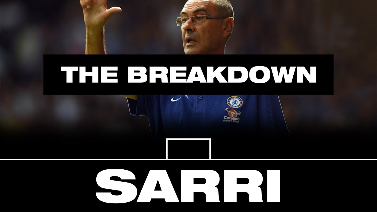 The Breakdown - What's changed at Chelsea under Sarri?