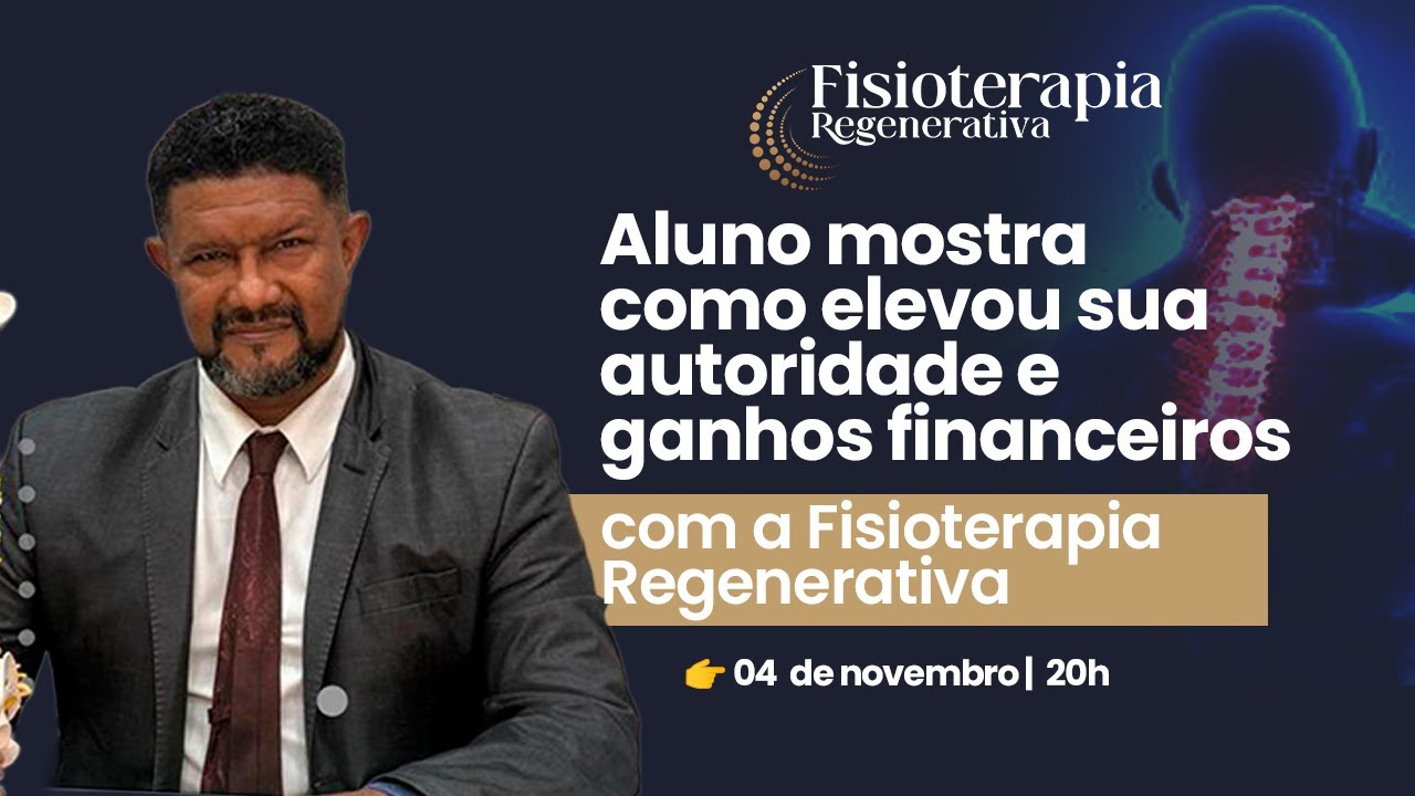 Aluno mostra como elevou sua autoridade e ganhos financeiros com a Fisioterapia Regenerativa