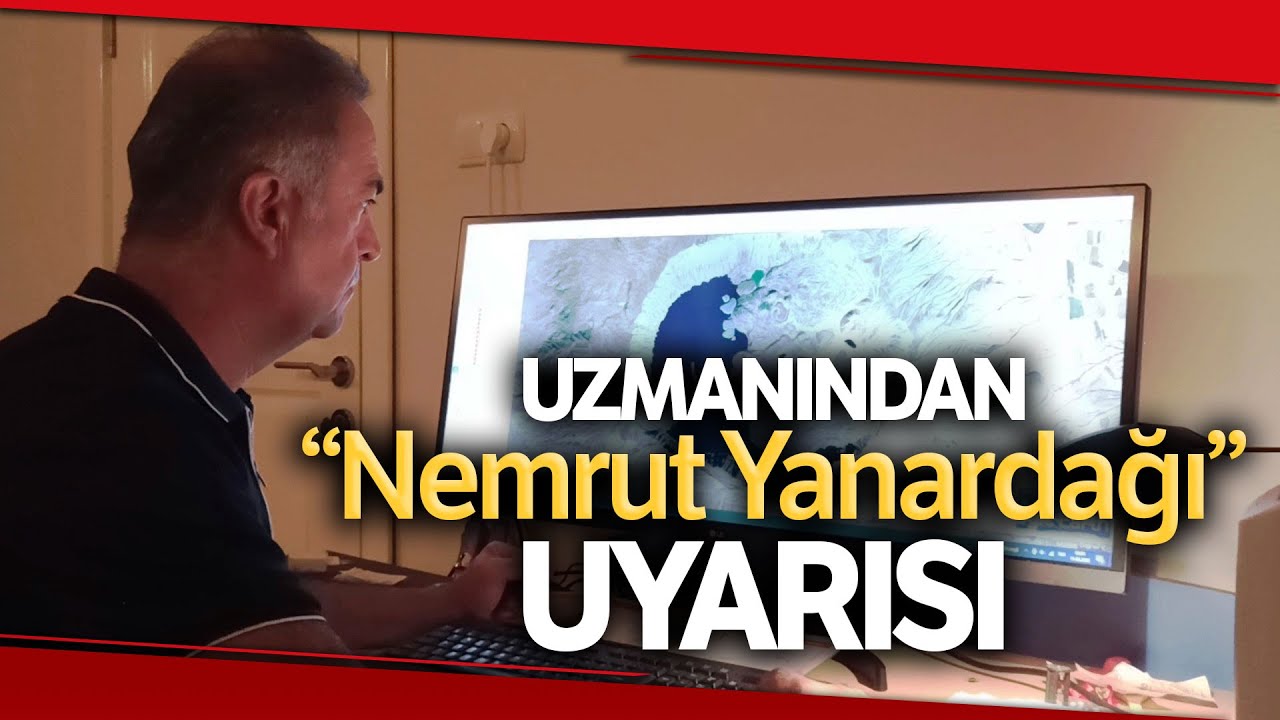 Nemrut Yanardağında Hareketlilik: 350 Yıl Sonra Görüldü