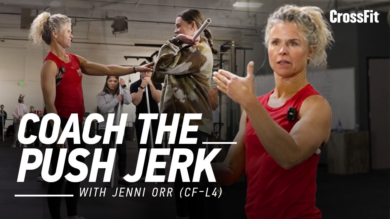 Certified CrossFit Level 4 Coach Jenni Orr Coaches the Push Jerk