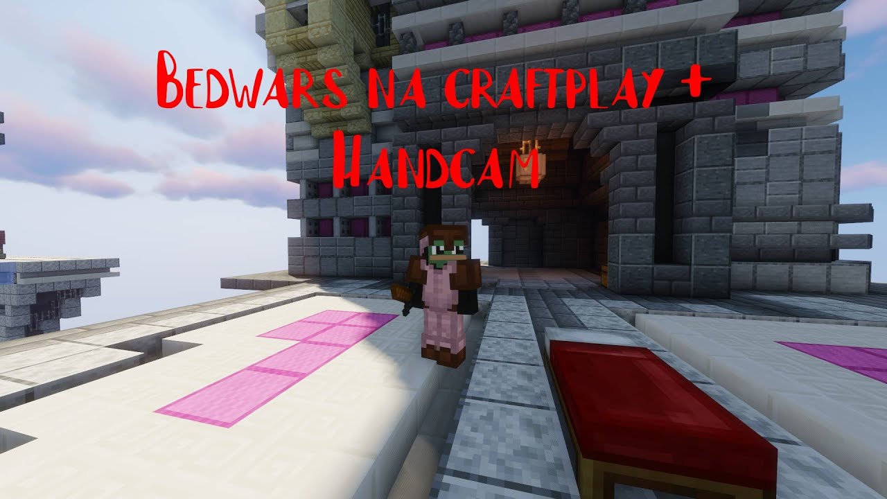 Bedwars na craftplay +handcam
