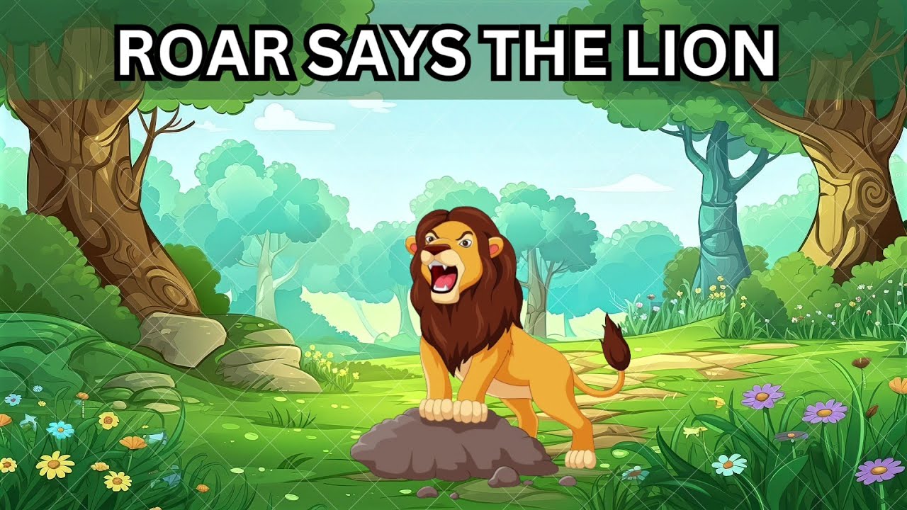 Roar Says The Lion | Nursery Rhymes For Children | #nurseryrhymes #rhymes
