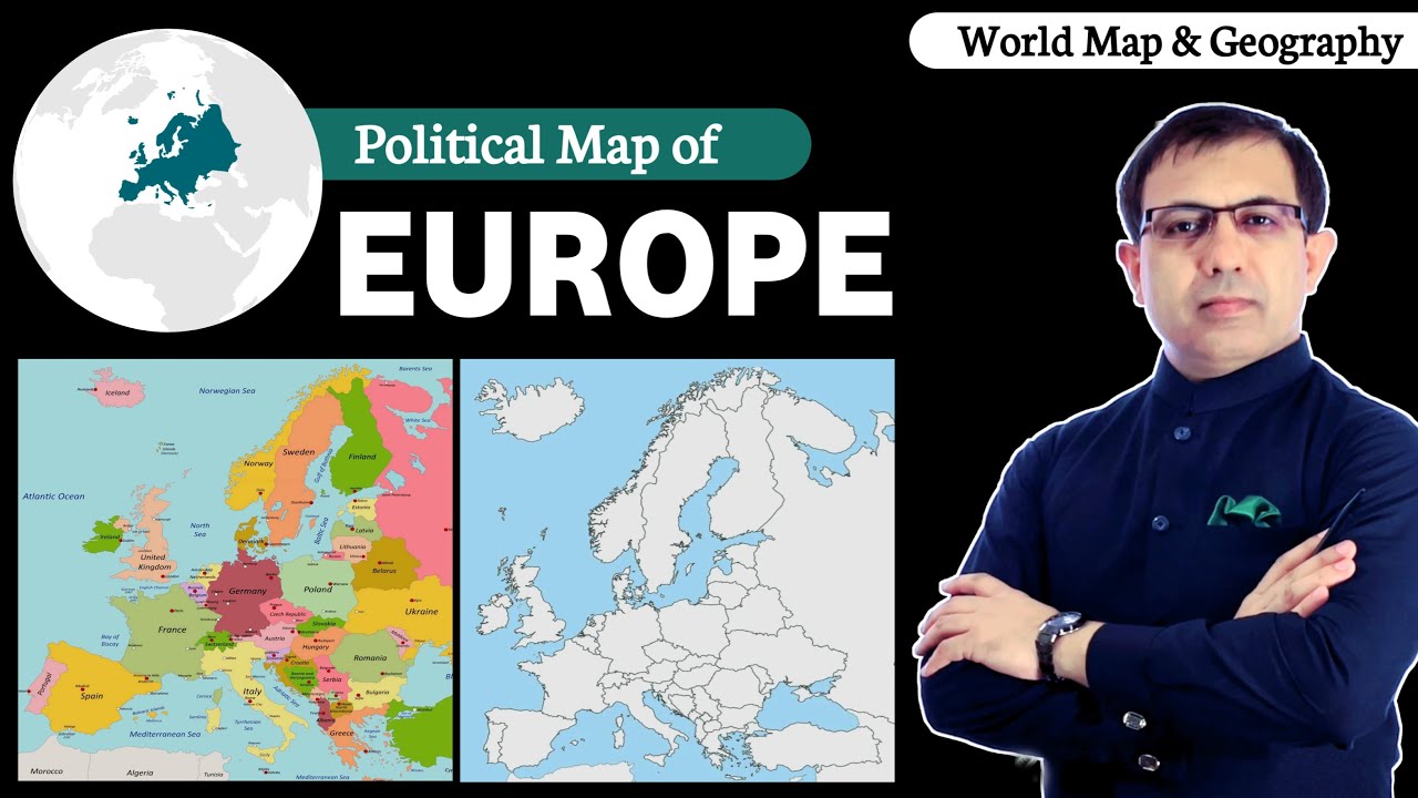 Political Map of Europe | Countries & Capitals of Europe | World Map and Geography | Muhammad Akram