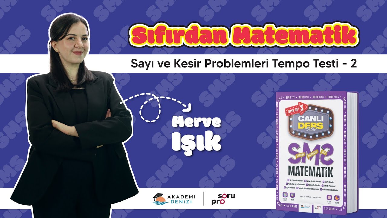 Sıfırdan Matematik Seti | Sayı ve Kesir Problemleri Tempo Testi - 2 | Ders - 159