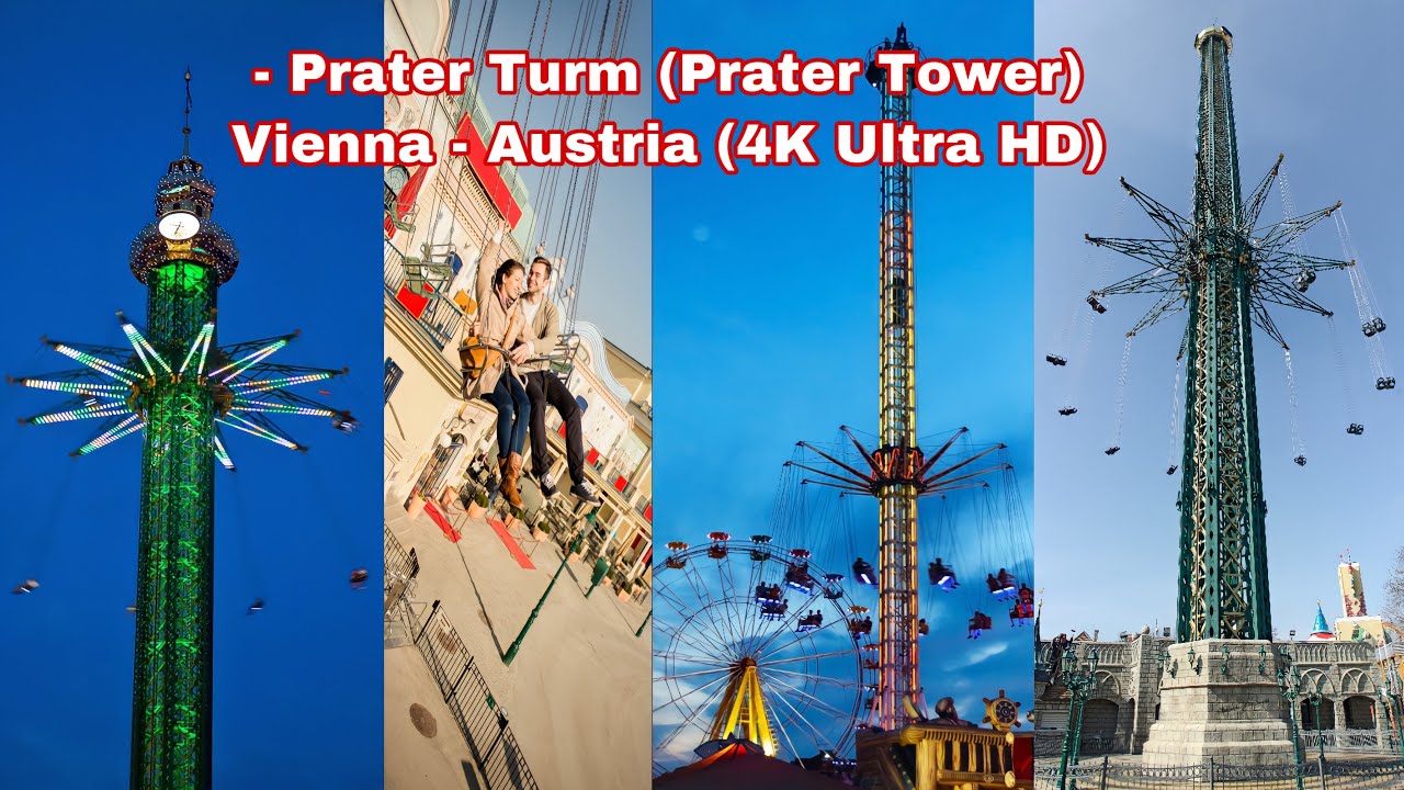 &rlm;Prater Turm (Prater Tower) - Vienna - Austria (4K Ultra HD)