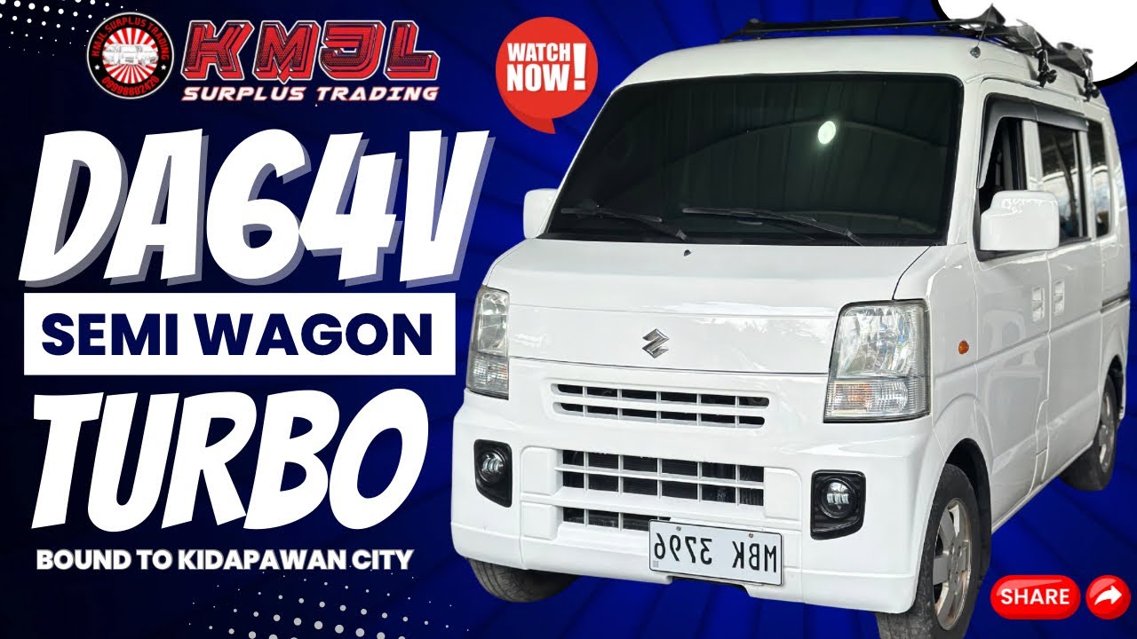 DA64V TURBO (SEMI WAGON) AUTOMATIC 4X2 BOUND TO KIDAPAWAN CITY | KMJL Surplus Trading