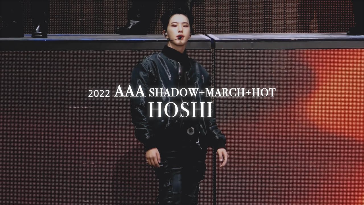 221213 AAA seventeen Shadow+March+Hot HOSHI Focus cam 호시 직캠