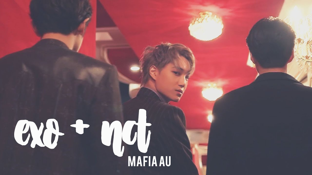 exo + nct | mafia au