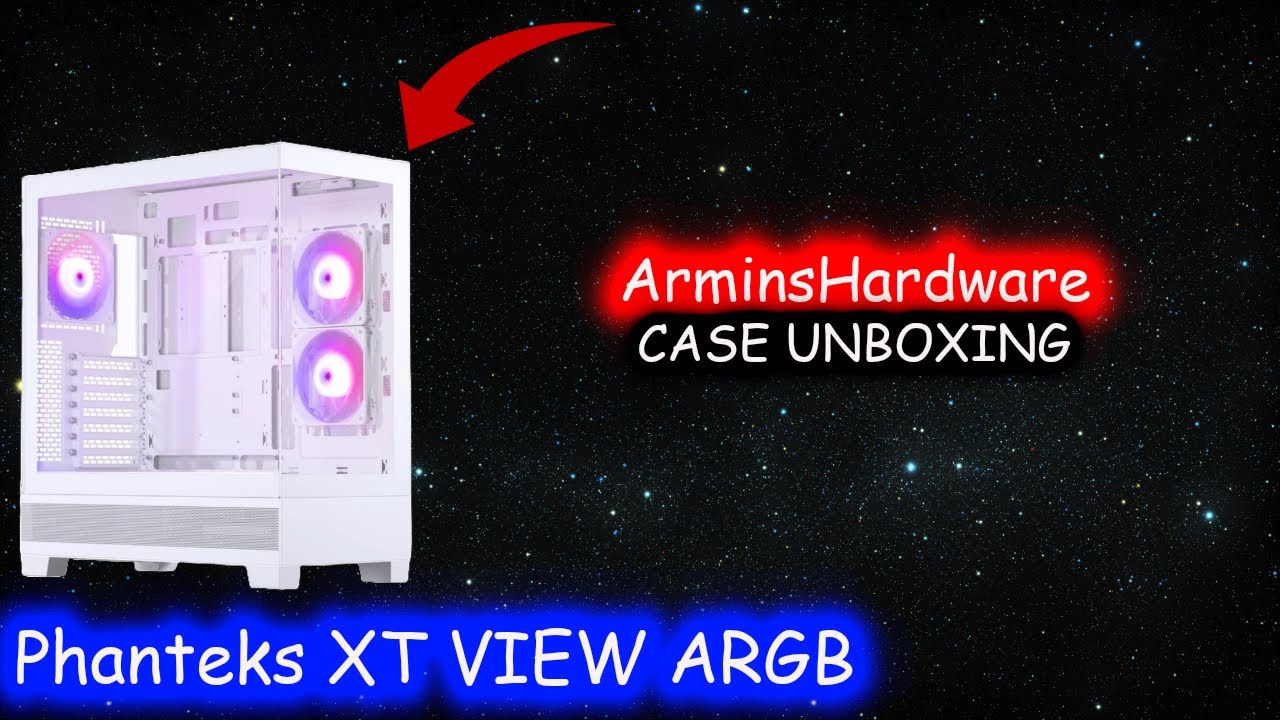 ArminsHardware Phanteks XT View ARGB White Case Unboxing