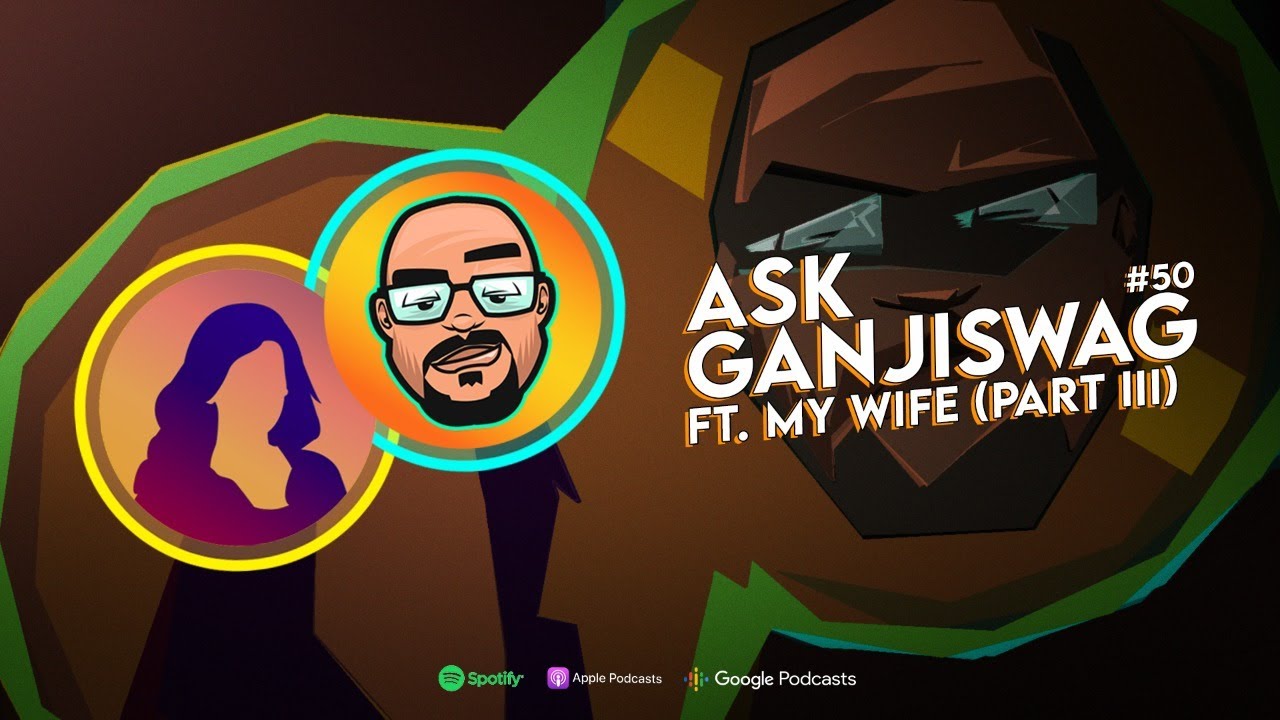 Ask Ganjiswag #50 ft Mrs. Swag | Junaid Akram