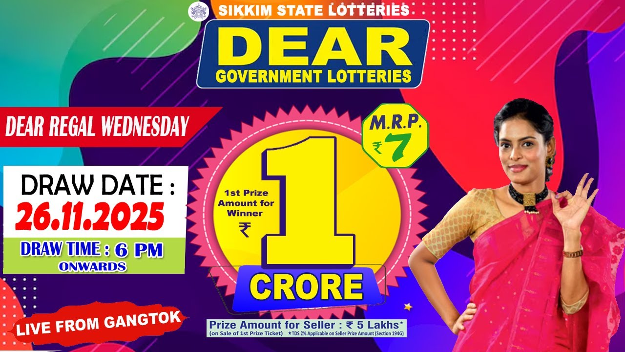 DEAR 6 PM REGAL WEDNESDAY LIVE DRAW DATE 26.11.2025 SIKKIM STATE LOTTERIES