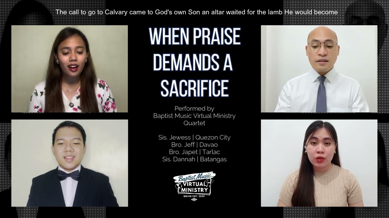 When Praise Demands a Sacrifice | Baptist Music Virtual Ministry | Double Duet