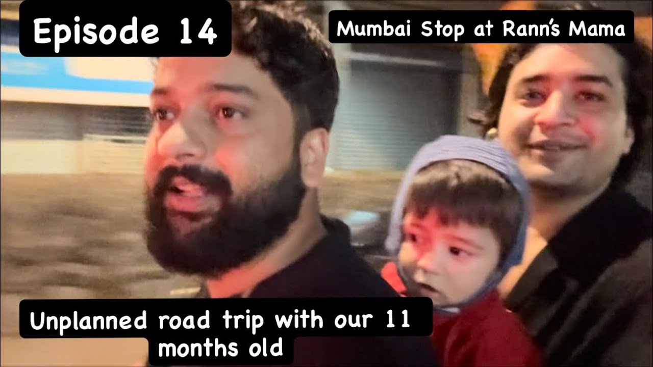 Unplanned road trip with 11 months old | Yatra beyond Jyotirlingas | Episode 14 | Goa to Mumbai