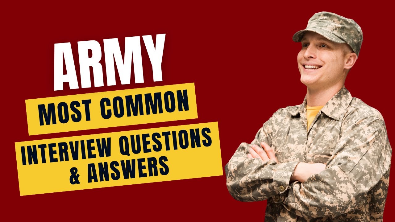 Army Interview Questions and Answers for 2026