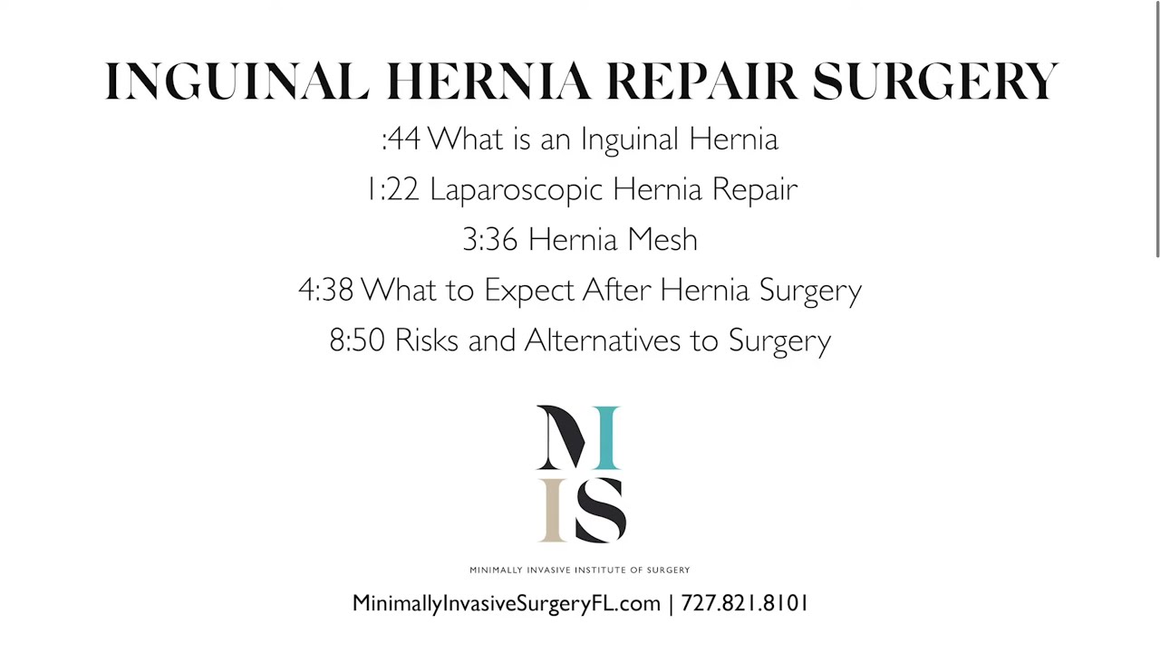 MIIS: Dr. Kevin Huguet, Inguinal Hernia