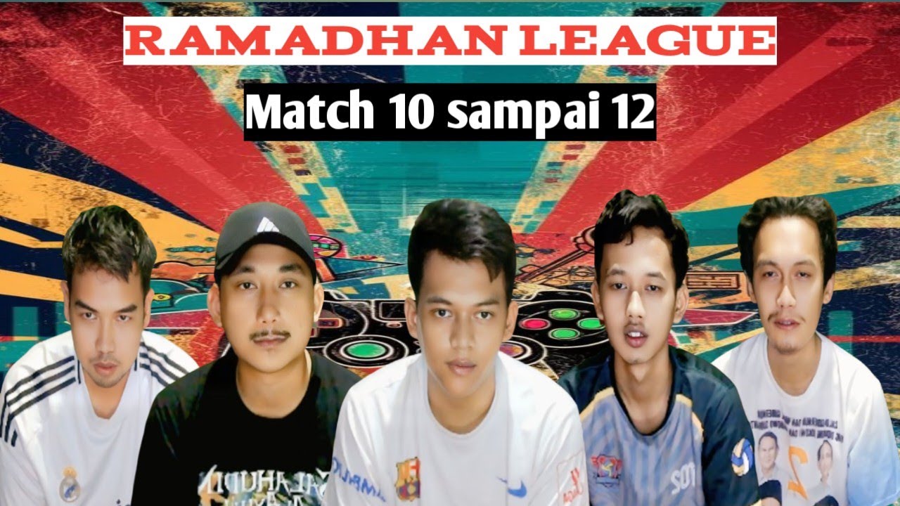 Ramadhan League | Match 10 - 12