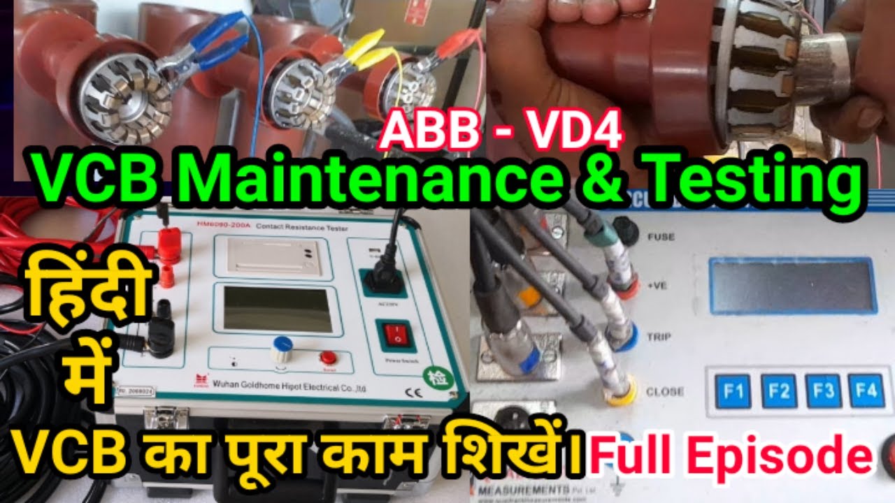 VCB Maintenance & Testing //ABB //VD4 //Vacuum //Megger //CRM & //Timing Test //barun electricals