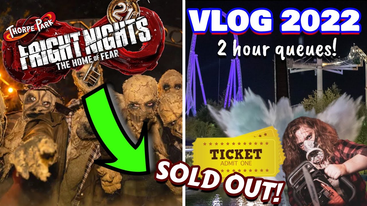 The BUSIEST Thorpe Park Fright Nights EVER!?! | FRIGHT NIGHTS VLOG 2022! Mazes, Scare Zones, + More!