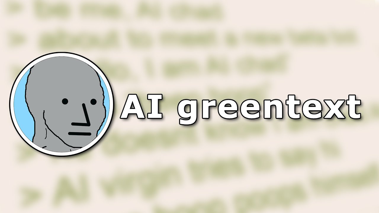 AI Greentext - Bots Make the Best Memes