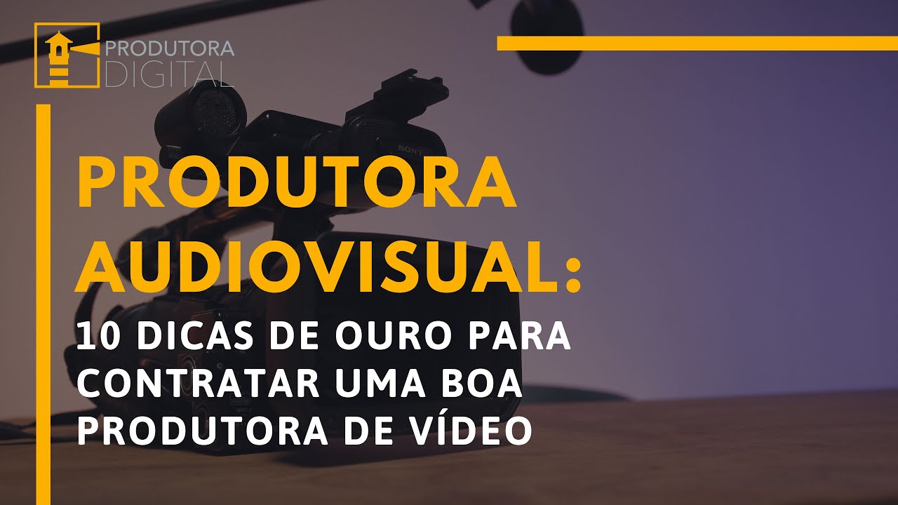Produtora Audiovisual: 10 dicas de ouro para contratar uma boa Produtora de V&iacute;deo - Produtora Glogs