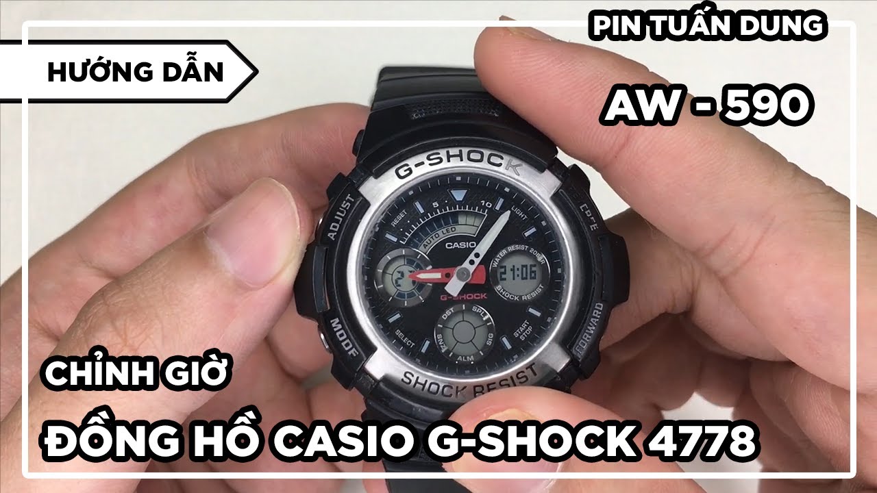 [Hướng dẫn] Chỉnh giờ đồng hồ Casio G-Shock  4778  / AW-590