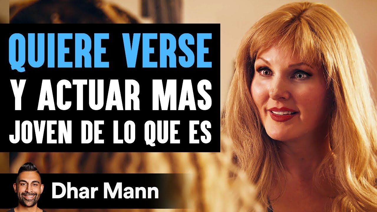 Quiere Verse Y Actuar Mas Joven De Lo Que Es | Dhar Mann Studios