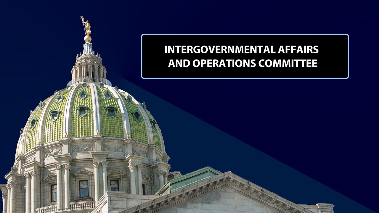 Intergovernmental Affairs & Operations Committee -- May 12, 2025