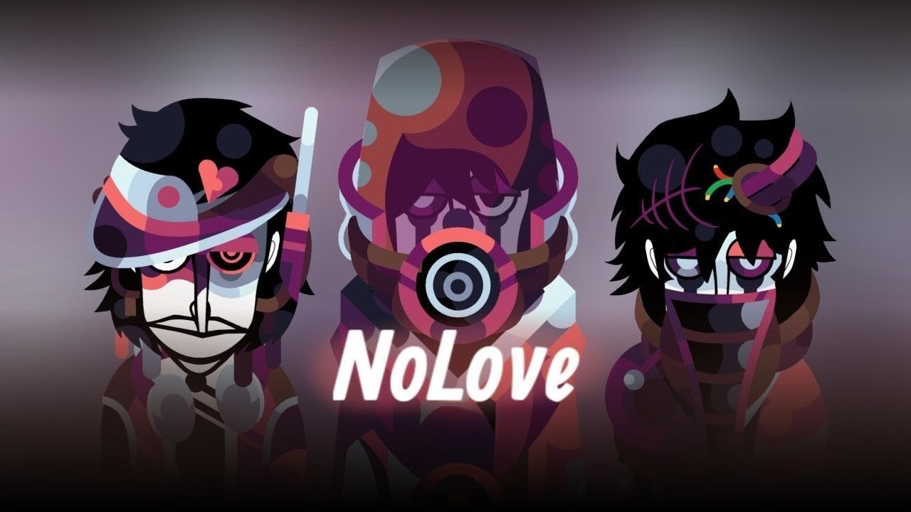 Incredibox - NoLove Mix