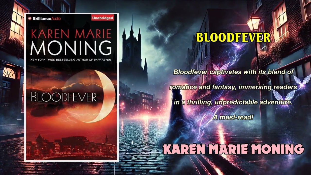 Bloodfever by Karen Marie Moning | FULL AUDIOBOOK