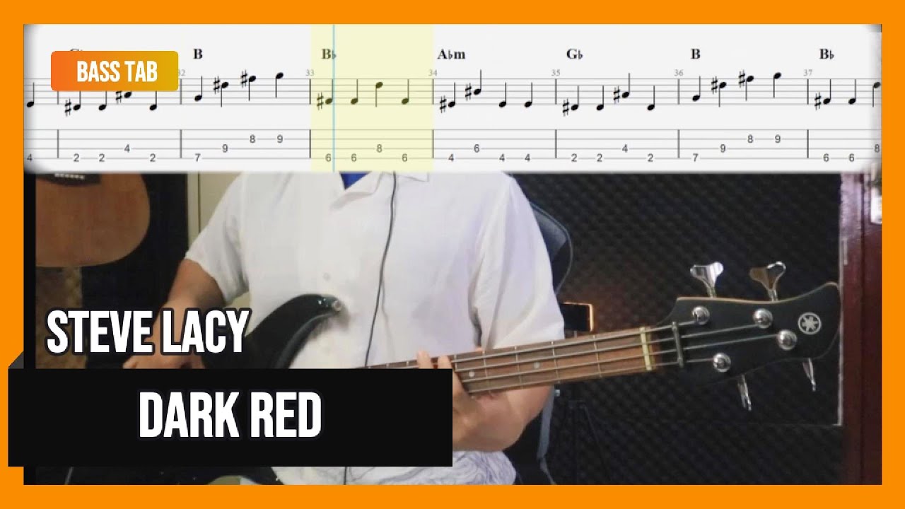 Steve Lacy - Dark Red (Bass Cover with Tab)