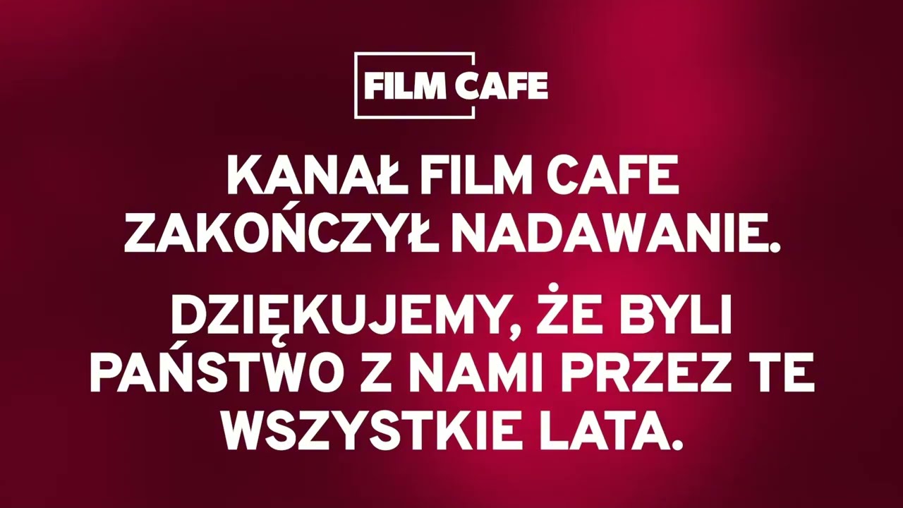 Zakończenie nadawania - FILM CAFE z dniem 31.12.2025r.
