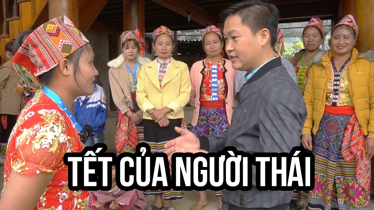 🔴Khám phá phong tục và ẩm thực đặc trưng trong ngày tết của người đồng bào Thái