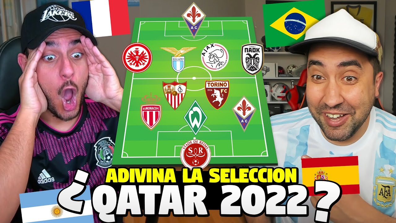 ADIVINA LA SELECCION o el JUGADOR de QATAR 2022 | con ROBERT PG