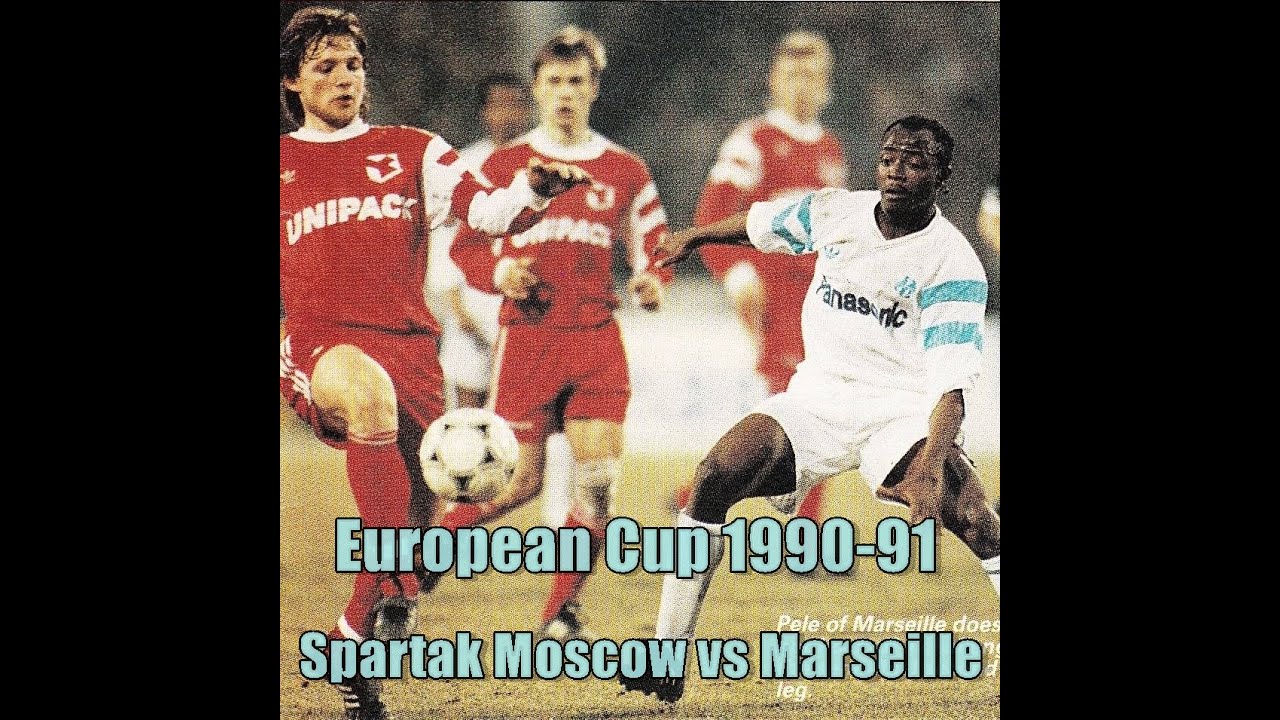 Spartak Moscow - Marseille (European Cup 1990-91, semifinal)