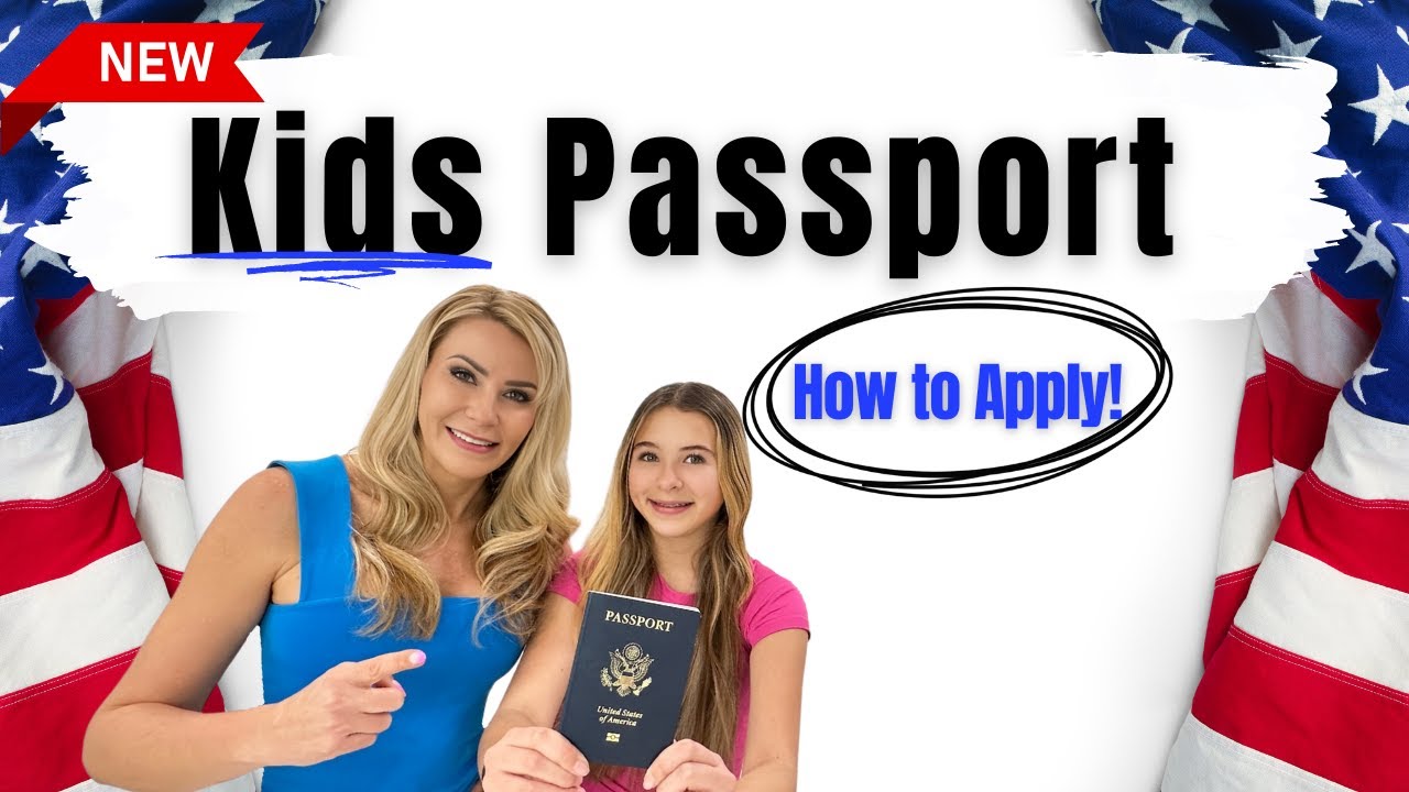 HOW TO GET A CHILD PASSPORT | American Travel Family 🇺🇸
