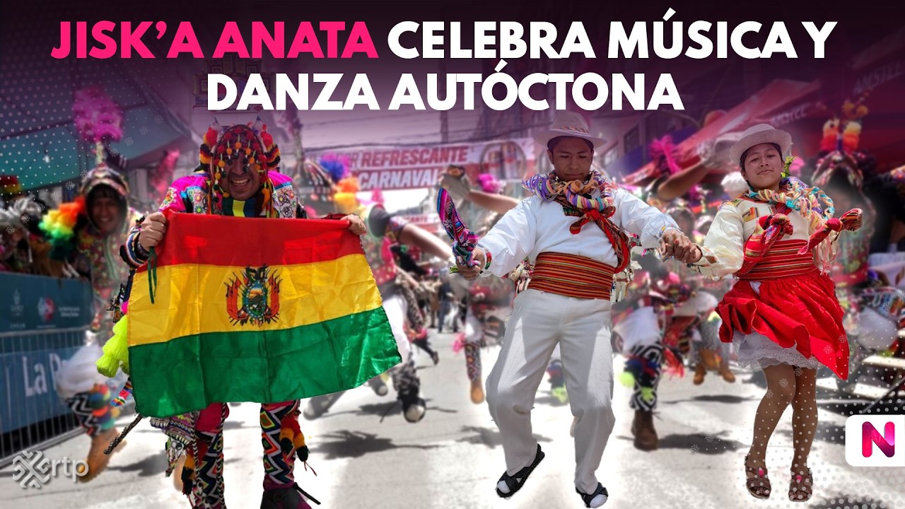 Jisk’a Anata celebra música y danza autóctona | Noticiero Popular | 16-02-2026